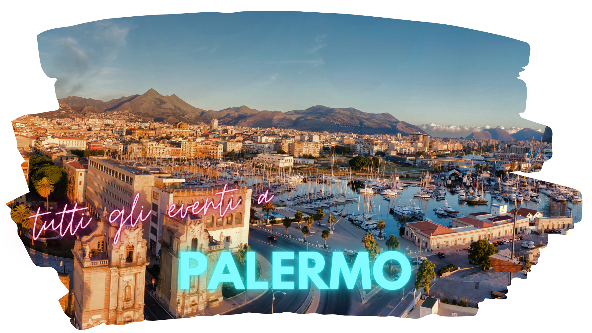 Eventi a Palermo: vista panoramica della città con porto e centro storico