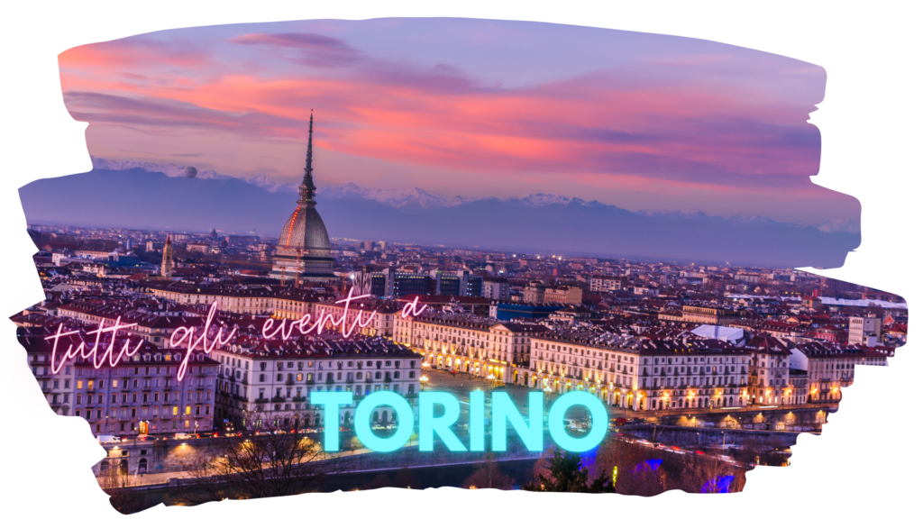 Eventi a Torino con vista panoramica serale della Mole Antonelliana
