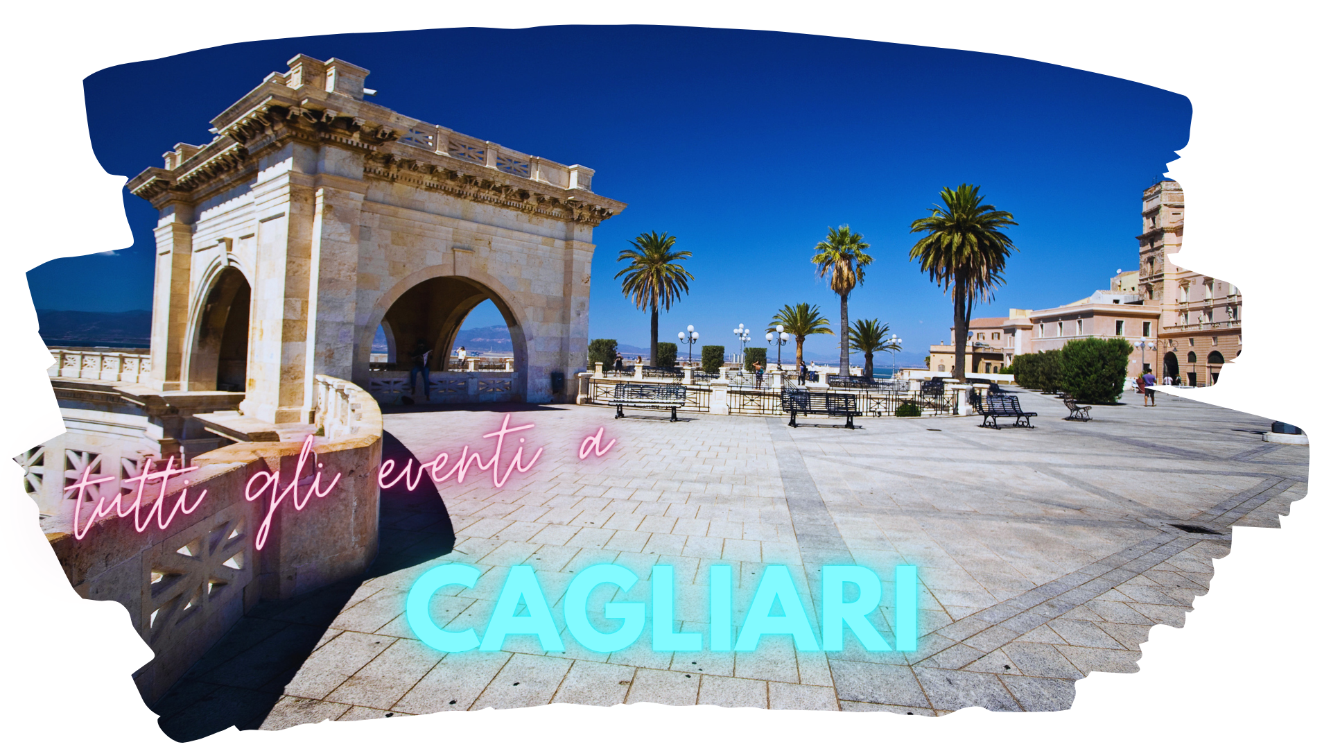 Eventi a Cagliari 2026 al Bastione di Saint Remy