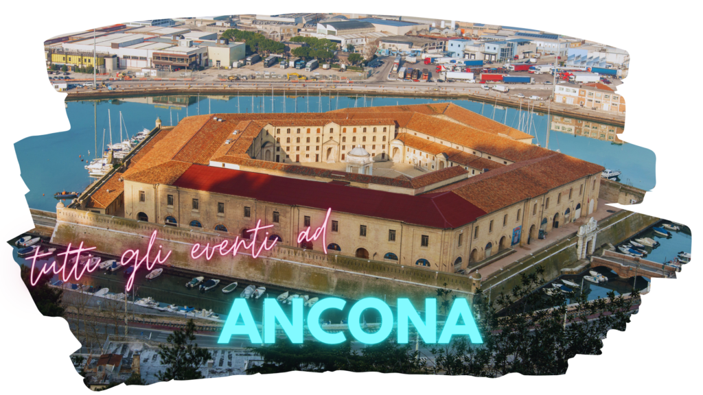 Eventi ad Ancona con vista sulla Mole Vanvitelliana
